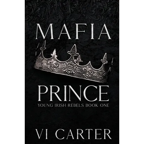 Mafia Prince: Mafia Romance