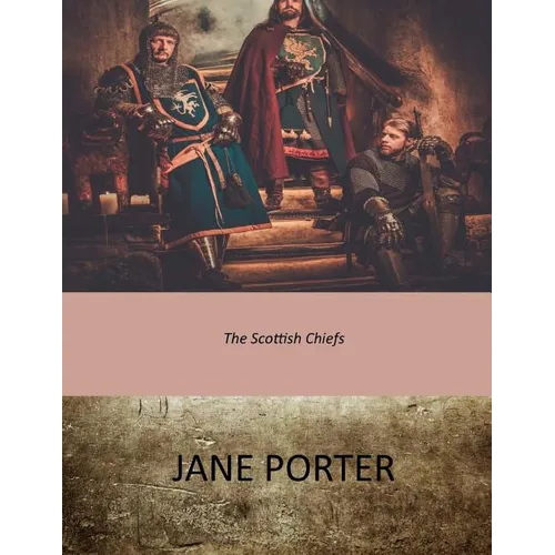 The Scottish Chiefs
