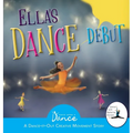 Ella's Dance Debut: A Dance-It-Out Ballet Story