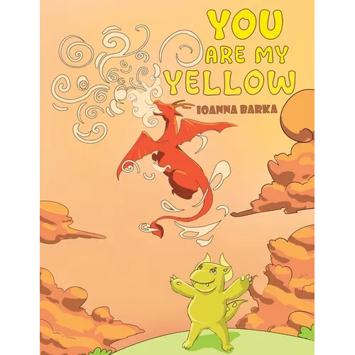 You Are My Yellow