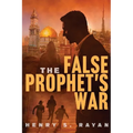 The False Prophet's War