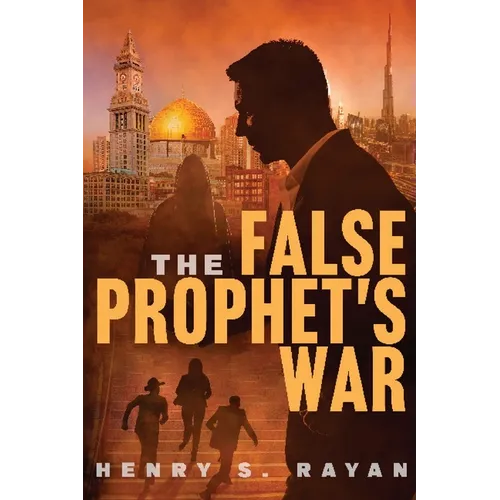 The False Prophet's War