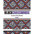 Blackcrosswords 2: In Our Own Words