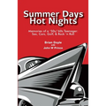 Summer Days Hot Nights
