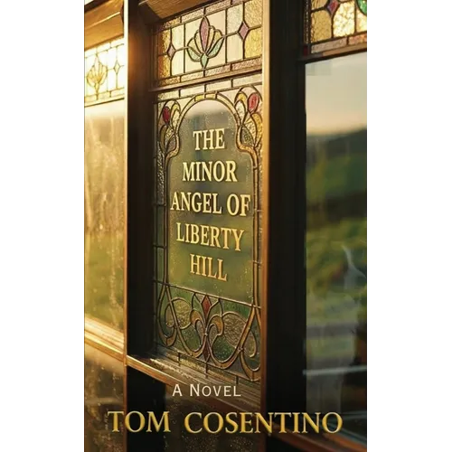 The Minor Angel Of Liberty Hill