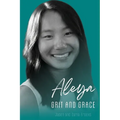Aleya: Grit and Grace