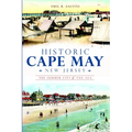 Historic Cape May, New Jersey: The Summer City by the Sea