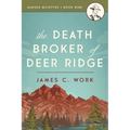 The Death Broker of Deer Ridge