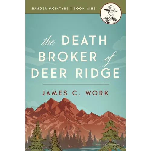 The Death Broker of Deer Ridge