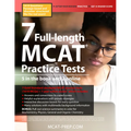 7 Full-Length MCAT Practice Tests: 5 in the Book and 2 Online, 1610 MCAT Practice Questions Based on the Aamc Format
