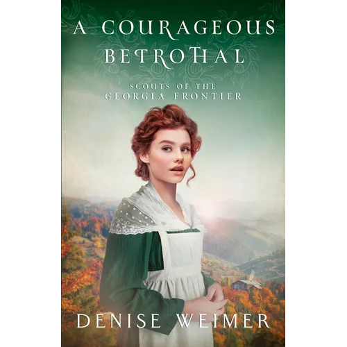 A Courageous Betrothal