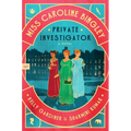 Miss Caroline Bingley, Private Investigator