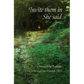 Invite them in, She said: Conveyed by Kalidas