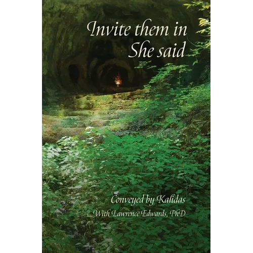 Invite them in, She said: Conveyed by Kalidas