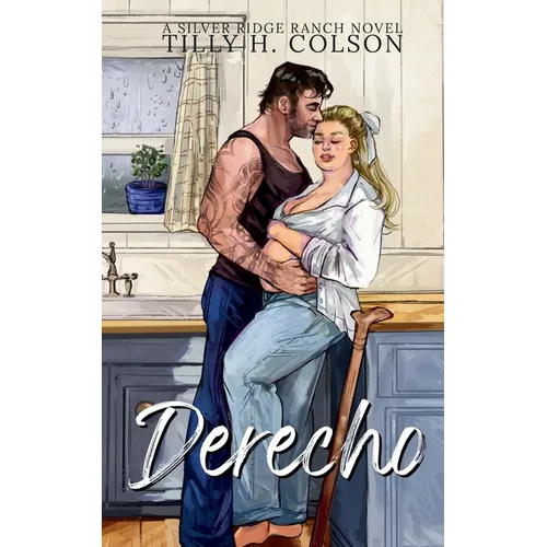 Derecho: Silver Ridge Ranch Book 3