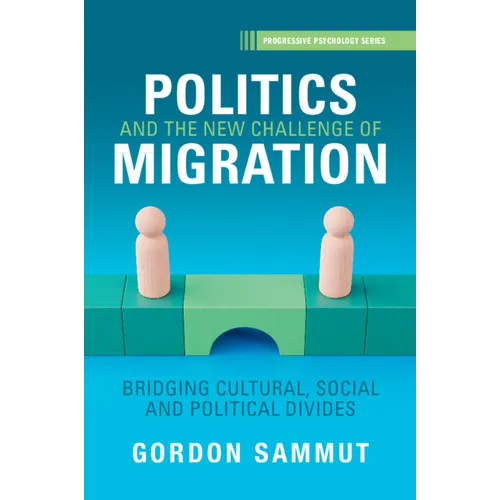 Politics and the New Challenge of Migration