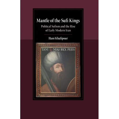 Mantle of the Sufi Kings