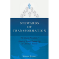 Stewards of Transformation