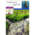 Guidance and God's Will: Trusting God to Lead