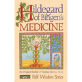 Hildegard of Bingen's Medicine
