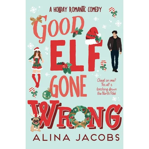 Good Elf Gone Wrong