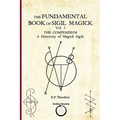 The Fundamental Book of Sigil Magick Vol. 3: The Compendium - A Directory of Magick Sigils