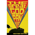 The Great God Pan & The Inmost Light (Heathen Edition)