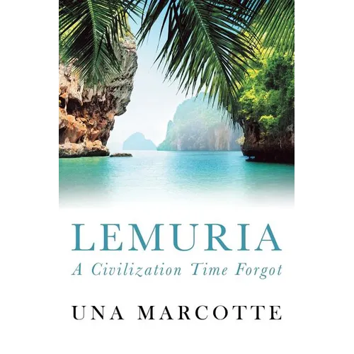 Lemuria: A Civilization Time Forgot
