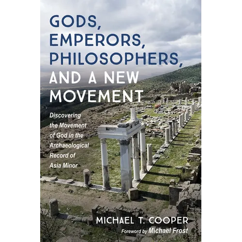 Gods, Emperors, Philosophers, and a New Movement