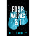 Four Daddies & I: O'Reilly Fight Club Series