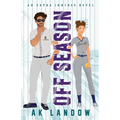 Off Season: A Baseball & Softball Romantic Comedy