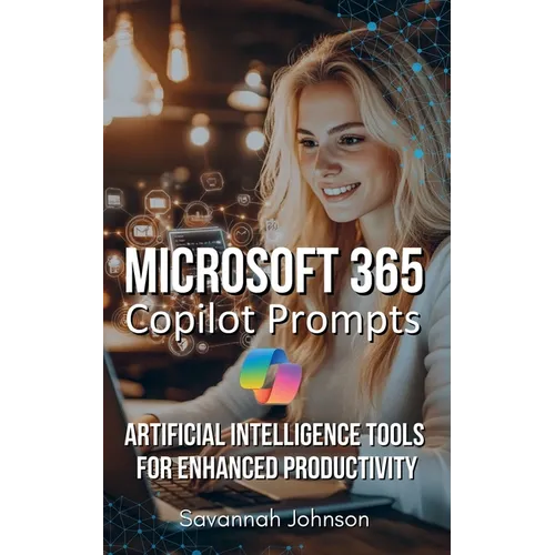Microsoft 365 Copilot Prompts: AI Tools for Enhanced Productivity