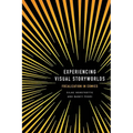 Experiencing Visual Storyworlds: Focalization in Comics