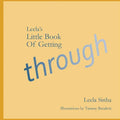 Leela's Little Book of Getting Through