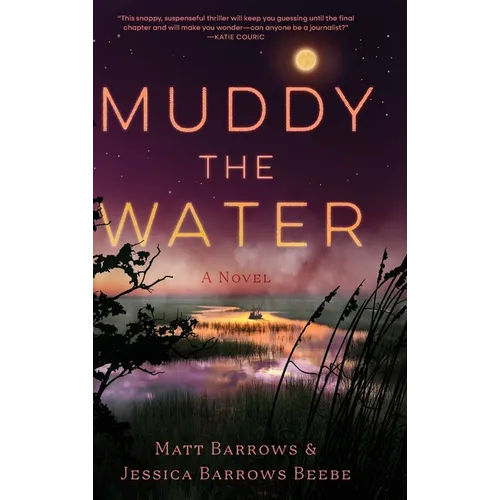 Muddy the Water