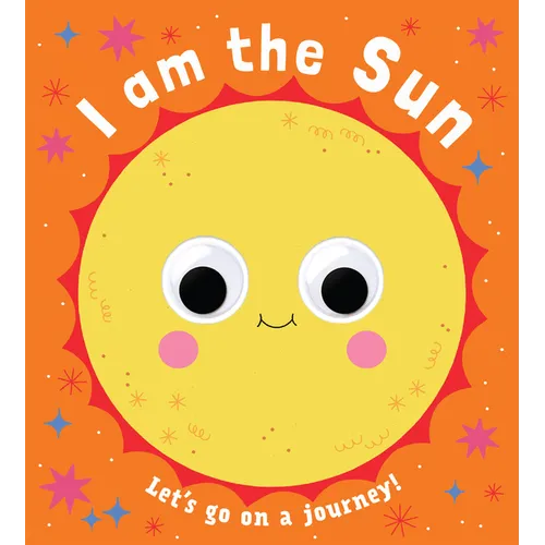 Googly Eyes: I Am the Sun