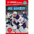 DK Super Readers Level 3 Ice Hockey