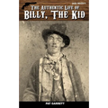 The Authentic Life of Billy, The Kid