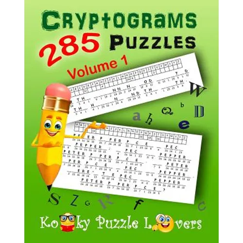 Cryptograms, Volume 1: 285 Puzzles