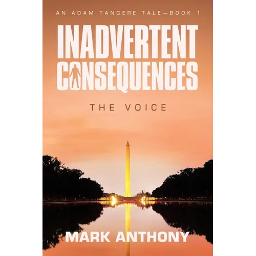 Inadvertent Consequences: The Voice