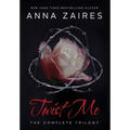 Twist Me: The Complete Trilogy
