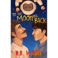 To the Moon and Back - Alternative Cover