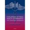 Challenges in Public Health Governance: The Canadian Experience