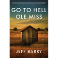 Go to Hell OLE Miss