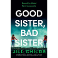 Good Sister, Bad Sister