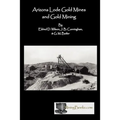 Arizona Lode Gold Mines and Gold Mining