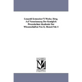 Leopold Kronecker's Werke. Hrsg. Auf Veranlassung Der Koniglich Preussischen Akademie Der Wissenschaften Von K. Hensel.Vol. 1