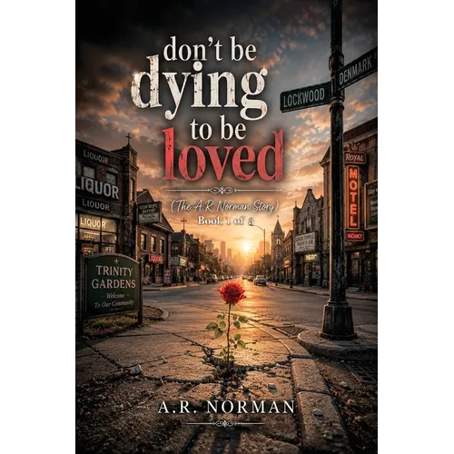 Don't Be Dying to Be Loved
