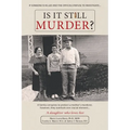 Is It Still Murder: A Daughter Who Loves her