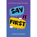 Say It First: Tools to Talk with Your Teen Before They're Targeted